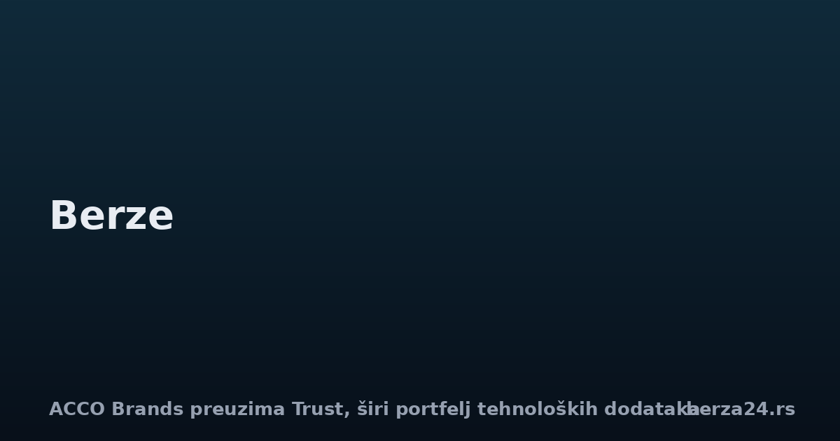 ACCO Brands preuzima Trust, širi portfelj tehnoloških dodataka