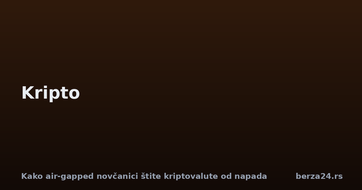 Kako air-gapped novčanici štite kriptovalute od napada