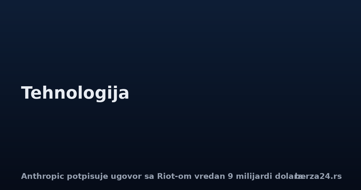 Anthropic potpisuje ugovor sa Riot-om vredan 9 milijardi dolara