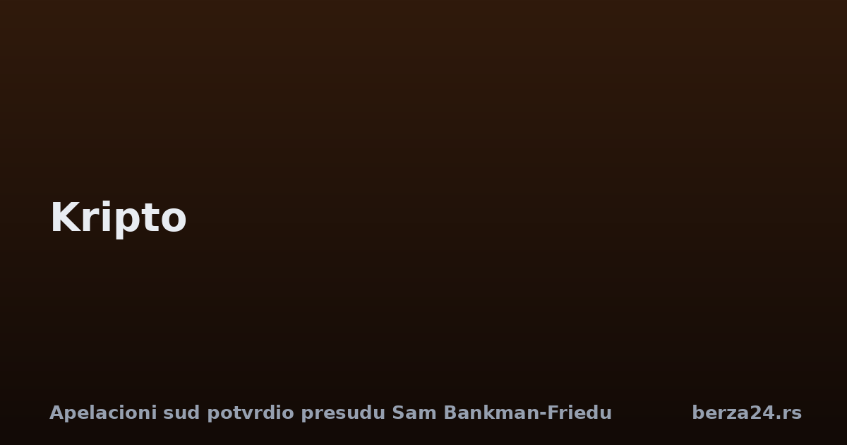 Apelacioni sud potvrdio presudu Sam Bankman-Friedu
