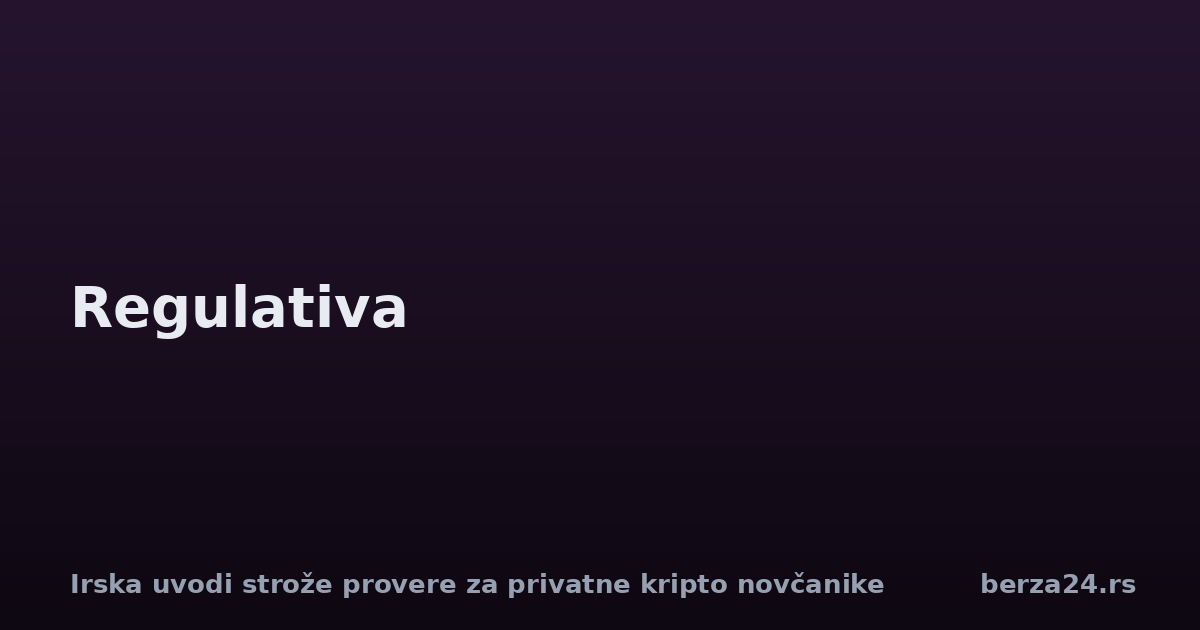 Irska uvodi strože provere za privatne kripto novčanike
