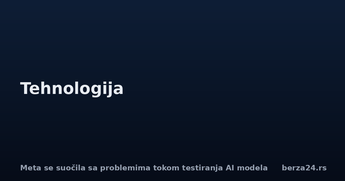 Meta se suočila sa problemima tokom testiranja AI modela