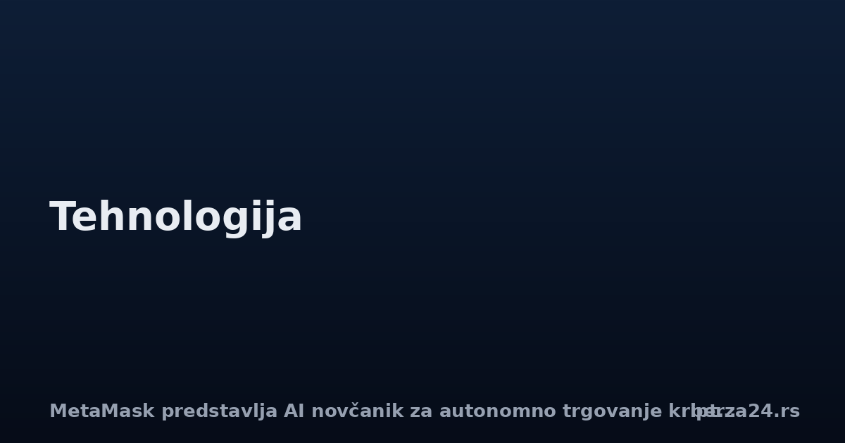 MetaMask predstavlja AI novčanik za autonomno trgovanje kriptovalutama