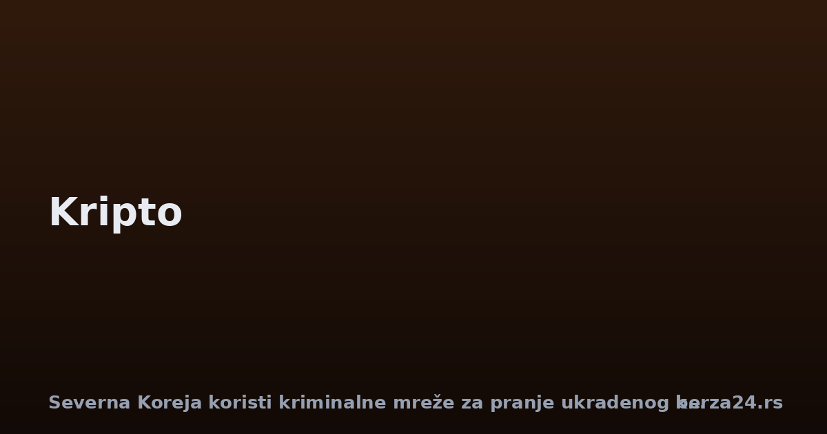 Severna Koreja koristi kriminalne mreže za pranje ukradenog kripta