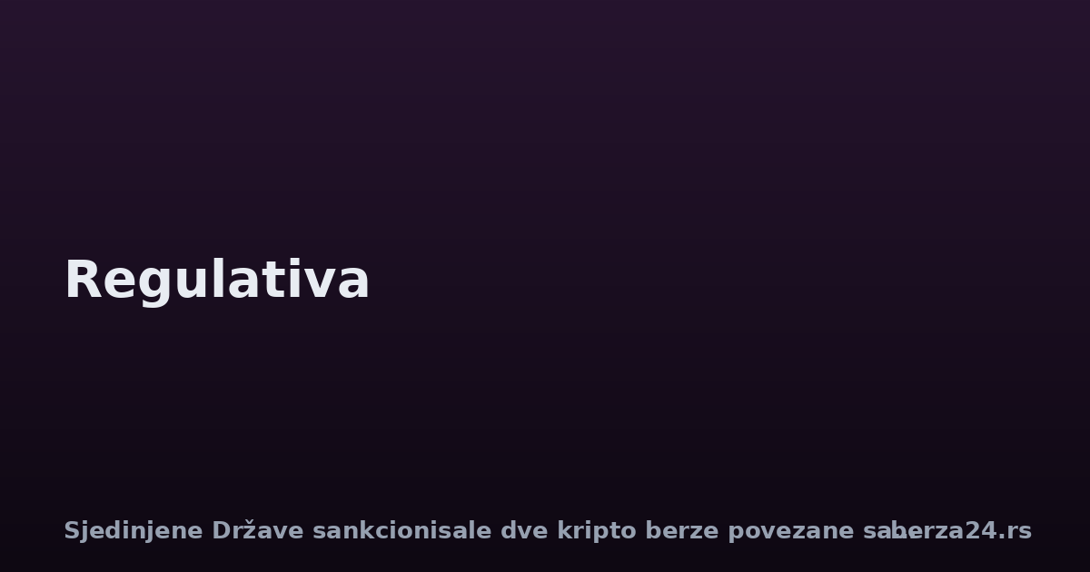 Sjedinjene Države sankcionisale dve kripto berze povezane sa Iranom