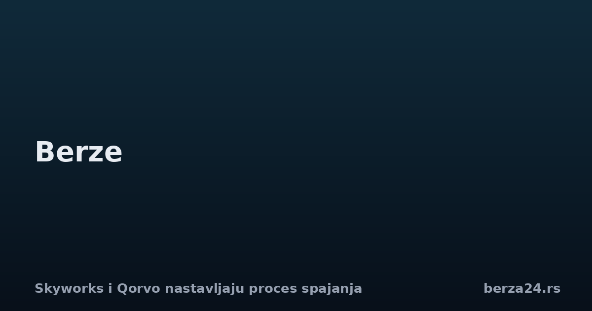 Skyworks i Qorvo nastavljaju proces spajanja