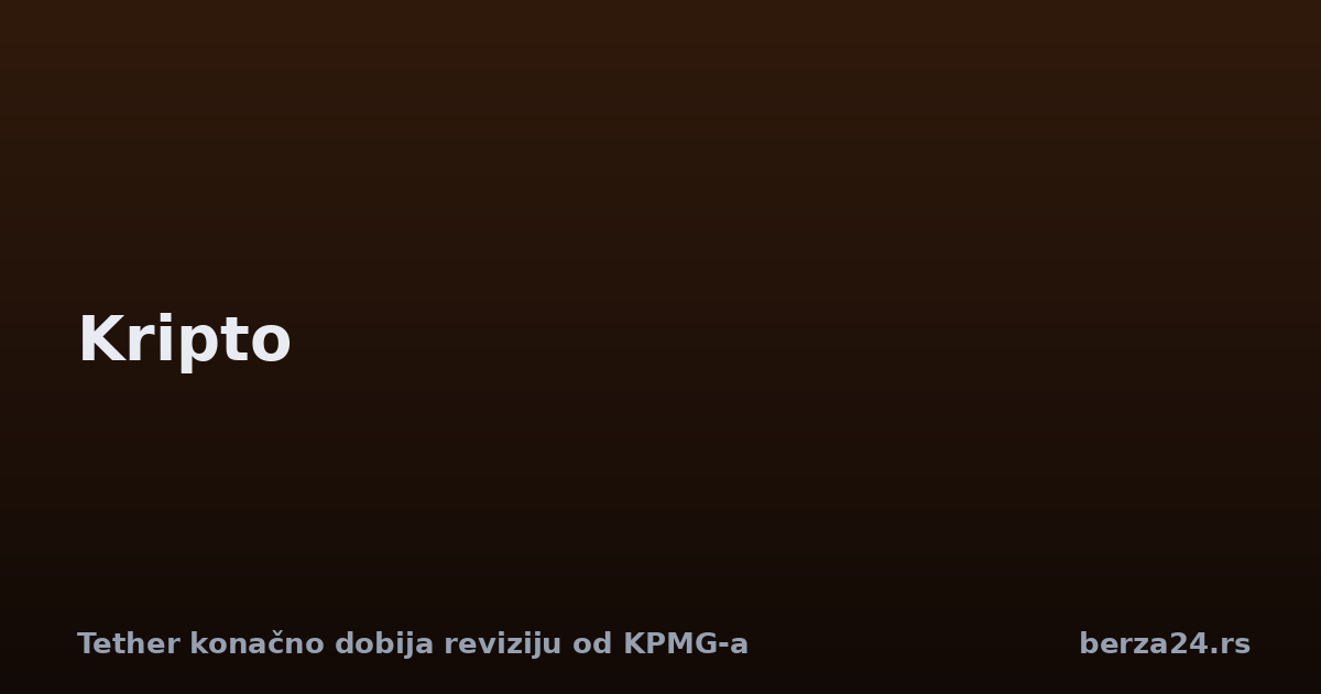 Tether konačno dobija reviziju od KPMG-a