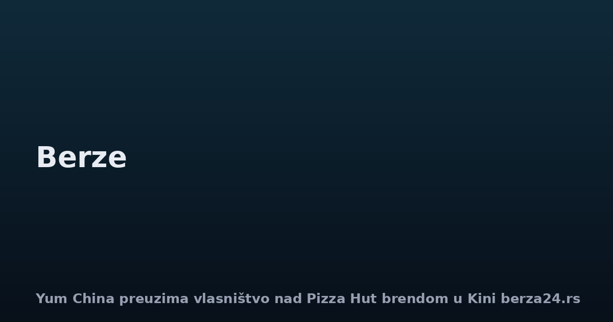 Yum China preuzima vlasništvo nad Pizza Hut brendom u Kini